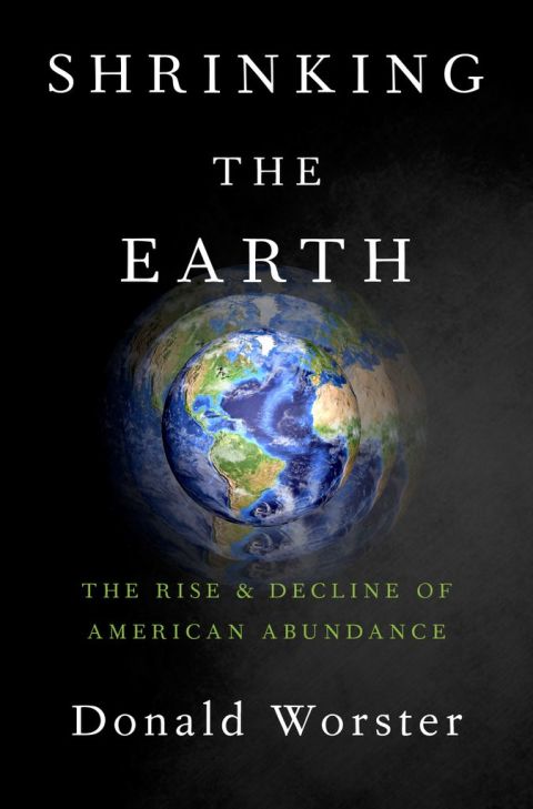 Book Shrinking the Earth: The Rise and Decline of Natural Abundance free
