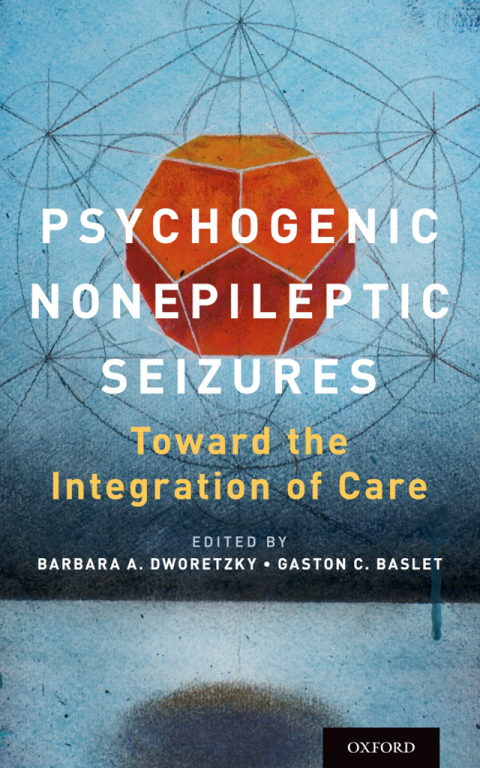 Book Psychogenic Nonepileptic Seizures: Toward the Integration of Care free