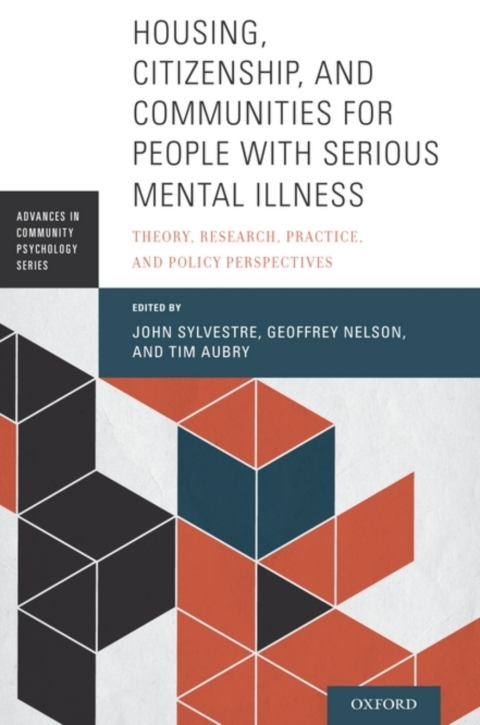 Book Housing, Citizenship, and Communities for People with Serious Mental Illness: Theory, Research, Practice, and Policy Perspectives (Advances in Community Psychology) free