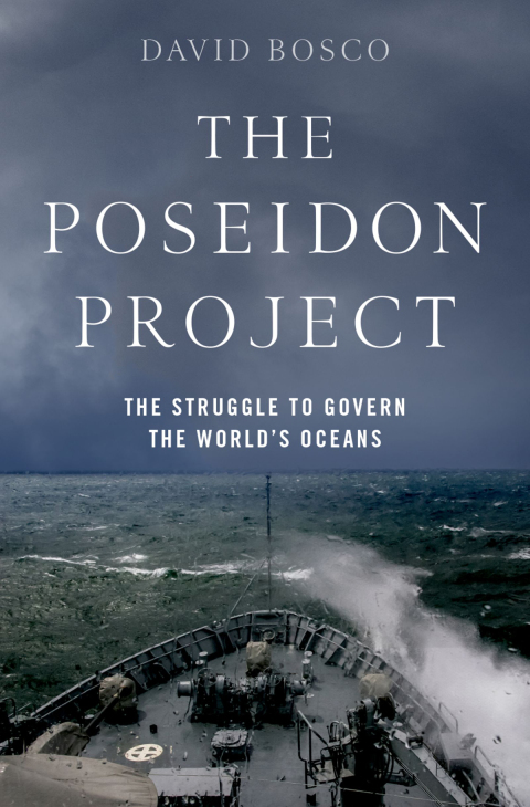 Book The Poseidon Project: The Struggle to Govern the World's Oceans free