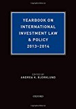 Book Yearbook on International Investment Law & Policy, 2013-2014 (Yearbook on International Investment Law and Policy) free