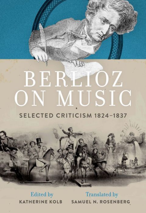 Book Berlioz on Music: Selected Criticism 1824-1837 free