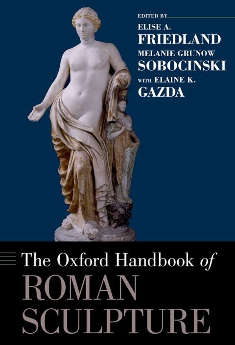 Book The Oxford Handbook of Roman Sculpture (Oxford Handbooks) free