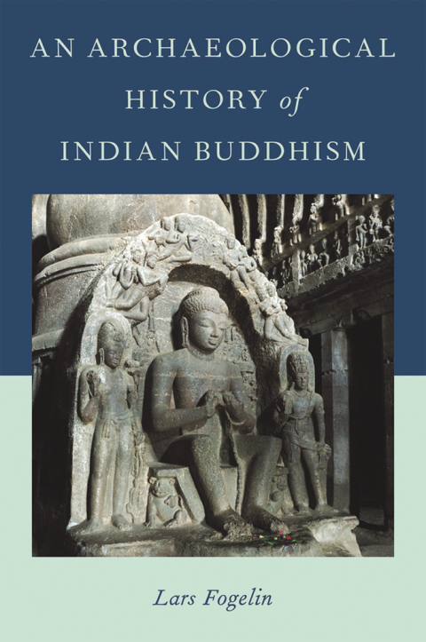 Book An Archaeological History of Indian Buddhism (Oxford Handbooks) free
