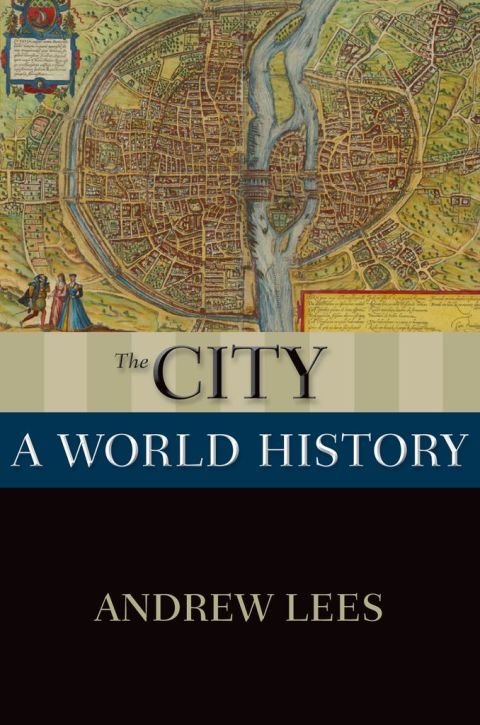 Book The City: A World History (New Oxford World History) free