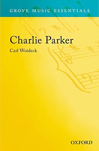Book Charlie Parker: Grove Music Essentials free