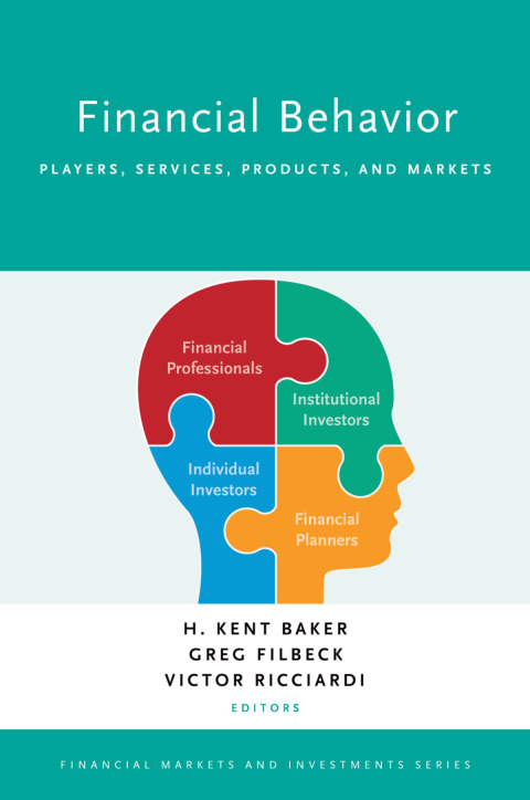 Book Financial Behavior: Players, Services, Products, and Markets (Financial Markets and Investments) free