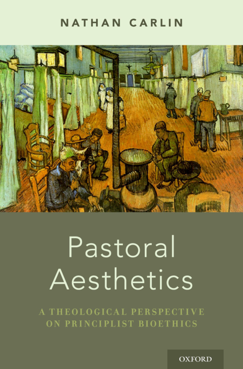 Book Pastoral Aesthetics: A Theological Perspective on Principlist Bioethics free