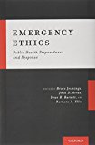 Book Emergency Ethics: Public Health Preparedness and Response free
