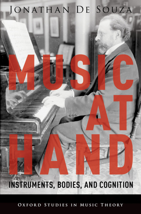 Book Music at Hand: Instruments, Bodies, and Cognition (Oxford Studies in Music Theory) free