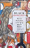 Book Black Prometheus: Race and Radicalism in the Age of Atlantic Slavery free