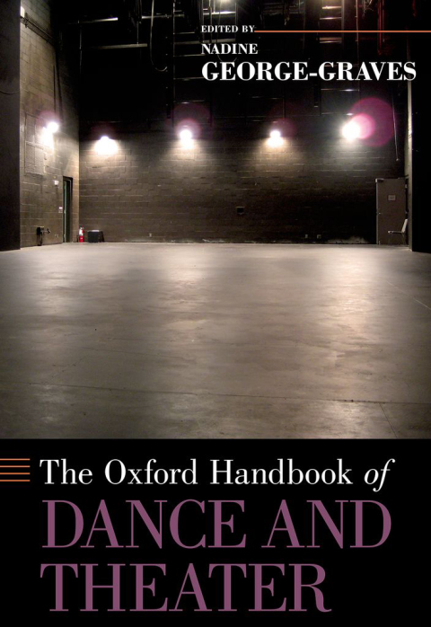 Book The Oxford Handbook of Dance and Theater (Oxford Handbooks) free