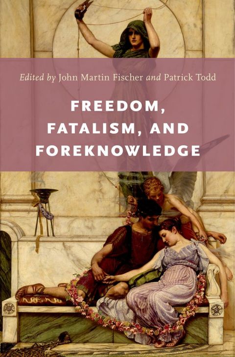 Book Freedom, Fatalism, and Foreknowledge free