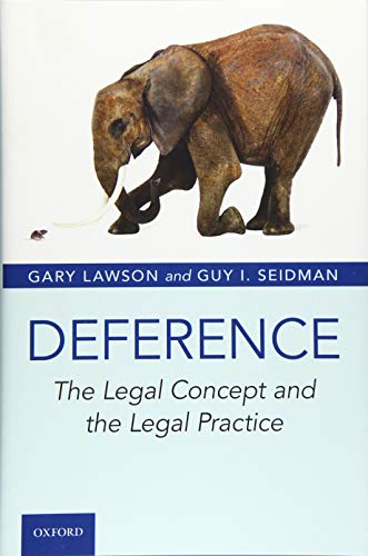 Book Deference: The Legal Concept and the Legal Practice free