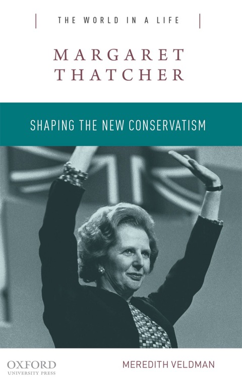 Book Margaret Thatcher: Shaping the New Conservatism free