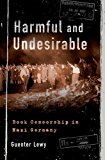 Book Harmful and Undesirable: Book Censorship in Nazi Germany free