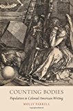 Book Counting Bodies: Population in Colonial American Writing free
