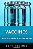 Book Vaccines: What Everyone Needs to Know® free