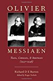 Book Olivier Messiaen: Texts, Contexts, and Intertexts (1937--1948) free