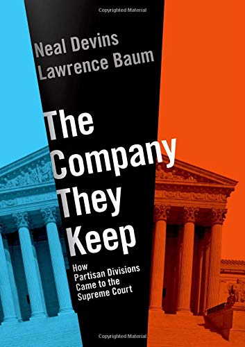Book The Company They Keep: How Partisan Divisions Came to the Supreme Court free