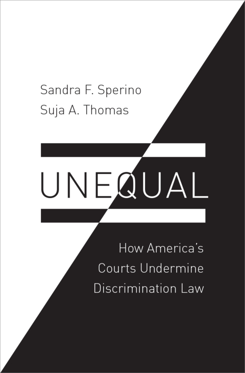 Book Unequal: How America's Courts Undermine Discrimination Law (Law and Current Events Masters) free