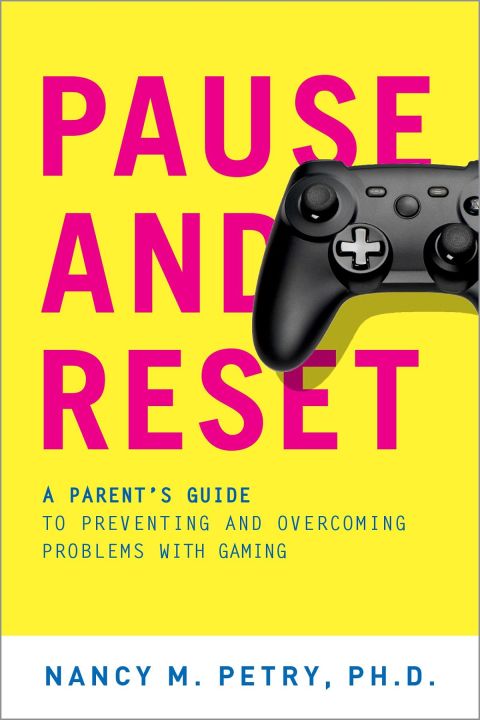 Book Pause and Reset: A Parent's Guide to Preventing and Overcoming Problems with Gaming free
