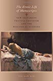 Book The Erotic Life of Manuscripts: New Testament Textual Criticism and the Biological Sciences free