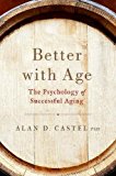 Book Better with Age: The Psychology of Successful Aging free