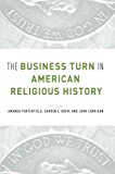 Book The Business Turn in American Religious History free