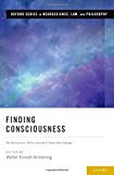 Book Finding Consciousness: The Neuroscience, Ethics, and Law of Severe Brain Damage (Oxford Series in Neuroscience, Law, and Philosophy) free