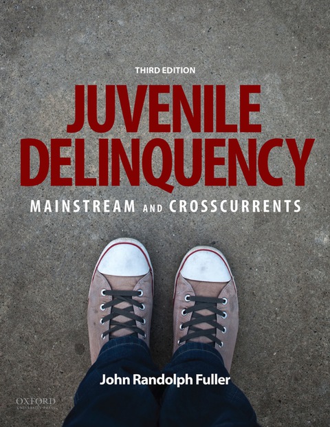 Book Juvenile Delinquency: Mainstream and Crosscurrents free