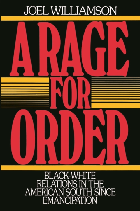 Book A Rage for Order: Black-White Relations in the American South since Emancipation (Galaxy Books) free