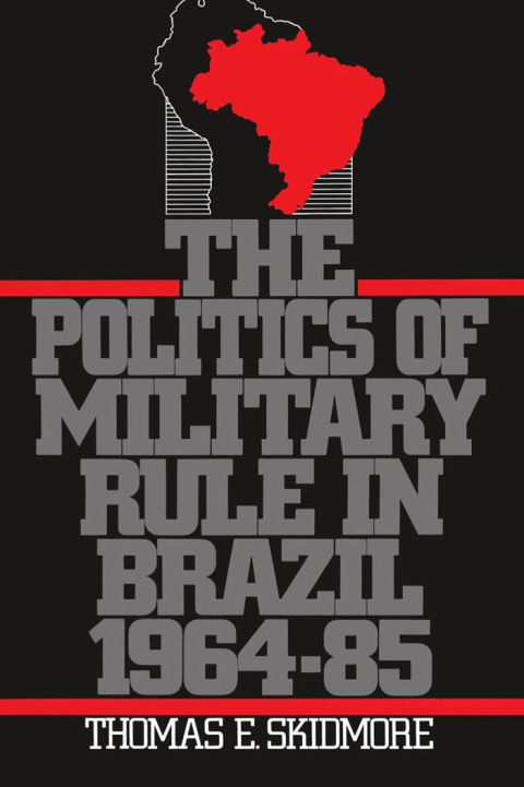 Book The Politics of Military Rule in Brazil, 1964-1985 free
