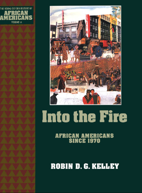 Book Into the Fire: African Americans Since 1970 (The Young Oxford History of African Americans Book 10) free