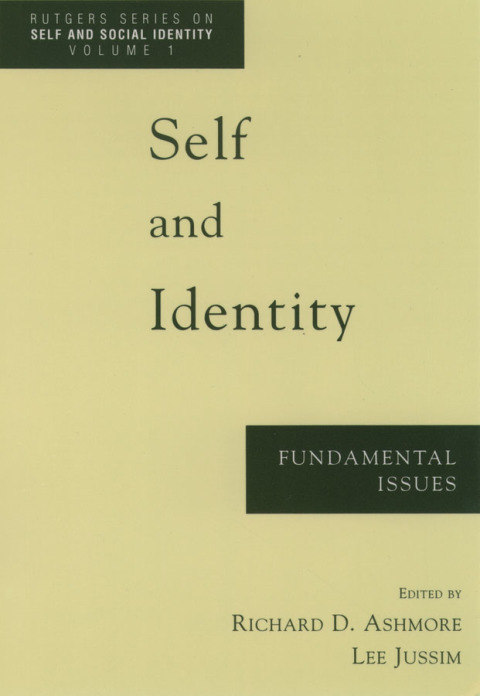 Book Self and Identity: Fundamental Issues (Rutgers Series on Self and Social Identity) free