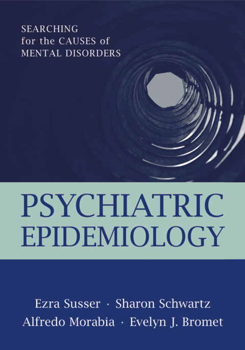 Book Psychiatric Epidemiology: Searching for the Causes of Mental Disorders (Oxford Psychiatry Series) free