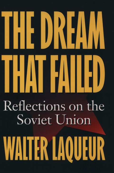 Book The Dream that Failed: Reflections on the Soviet Union (Galaxy Books) free