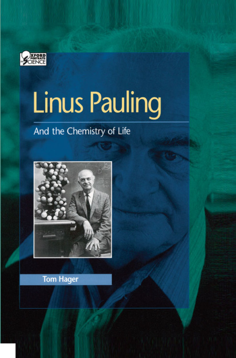 Book Linus Pauling: And the Chemistry of Life (Oxford Portraits in Science) free