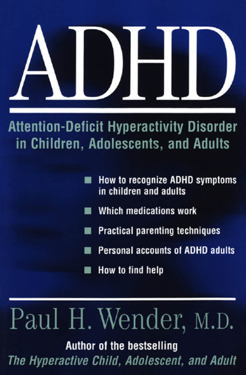 Book ADHD: Attention-Deficit Hyperactivity Disorder in Children, Adolescents, and Adults free