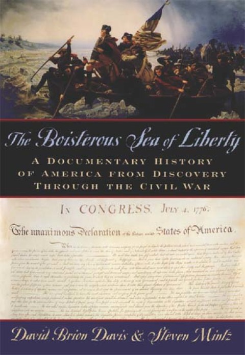 Book The Boisterous Sea of Liberty: A Documentary History of America from Discovery through the Civil War free