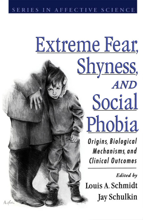 Book Extreme Fear, Shyness, and Social Phobia (Series in Affective Science) free