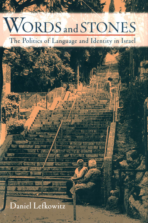 Book Words and Stones: The Politics of Language and Identity in Israel (Oxford Studies in Anthropological Linguistics Book 26) free