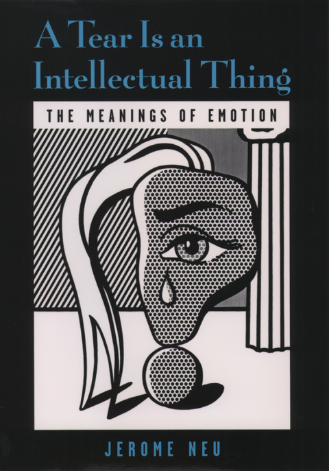 Book A Tear Is an Intellectual Thing: The Meanings of Emotion free