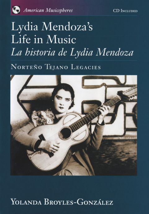Book Lydia Mendoza's Life in Music / La Historia de Lydia Mendoza free