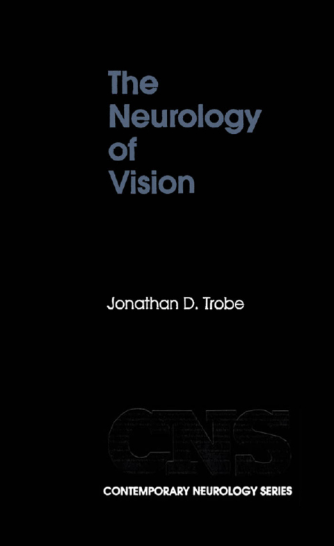 Book The Neurology of Vision (Contemporary Neurology Series Book 60) free