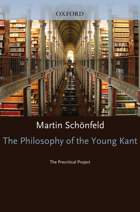 Book The Philosophy of the Young Kant: The Precritical Project free