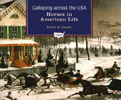 Book Galloping Across the U.S.A.: Horses in American Life (Transportation in America) free