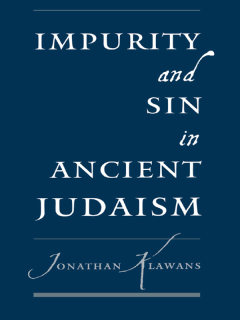 Book Impurity and Sin in Ancient Judaism free