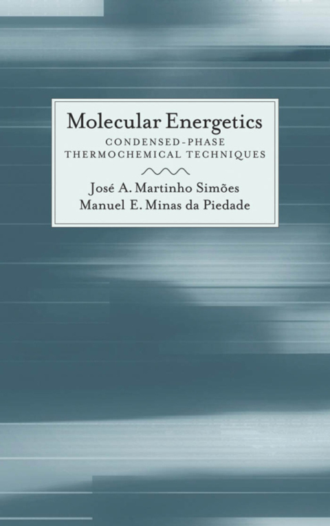 Book Molecular Energetics: Condensed-Phase Thermochemical Techniques free