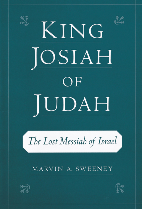 Book King Josiah of Judah: The Lost Messiah of Israel free